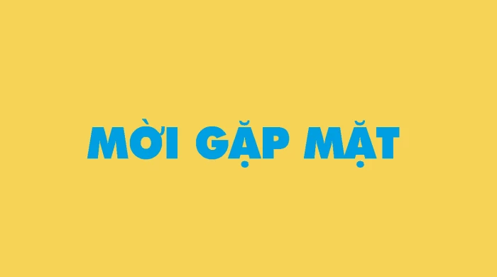 Thông báo mời gặp mặt
