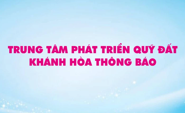 Hội đồng bồi thường, hỗ trợ, tái định cư Dự án Môi trường bền vững các thành phố duyên hải - Tiểu dự án Nha Trang thông báo