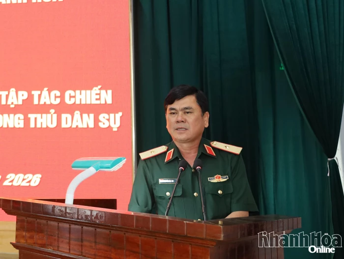 Quán triệt nhiệm vụ diễn tập tác chiến trong khu vực phòng thủ kết hợp phòng thủ dân sự cấp xã năm 2026