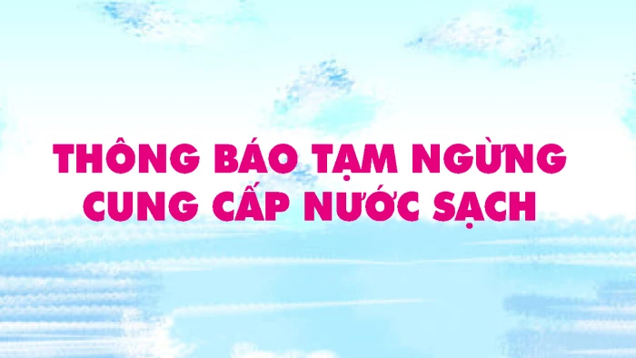 Thông báo về việc cải tạo tuyến ống DN 225 TDP Đất Lành (tổ 19 Đất Lành cũ)