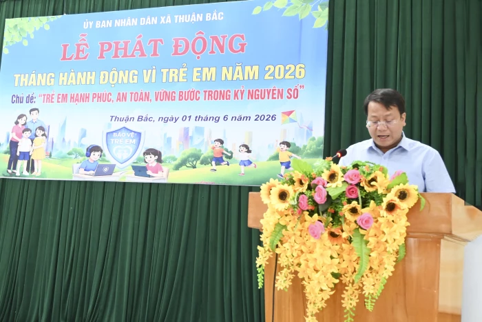 Xã Thuận Bắc phát động Tháng hành động vì trẻ em năm 2026