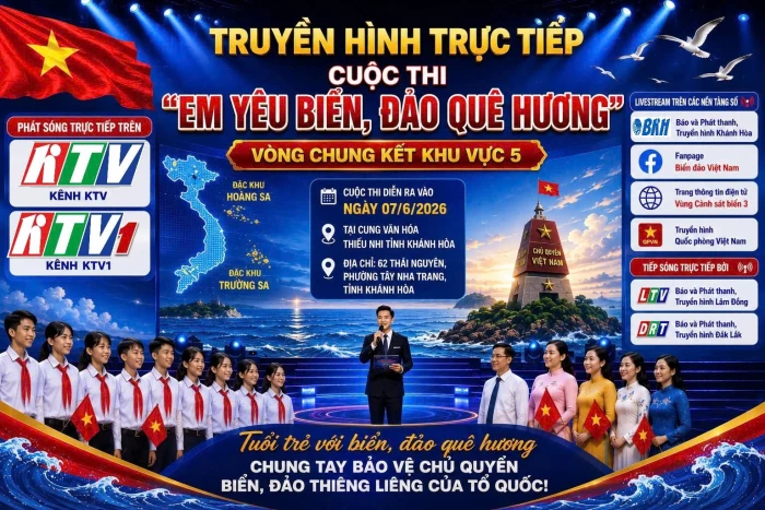 8 giờ sáng mai (7-6): Truyền hình trực tiếp Chung kết khu vực 5 Cuộc thi “Em yêu biển, đảo quê hương”