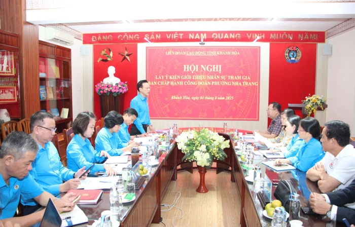 Liên đoàn Lao động tỉnh lấy ý kiến giới thiệu nhân sự tham gia Ban Chấp hành Công đoàn phường Nha Trang