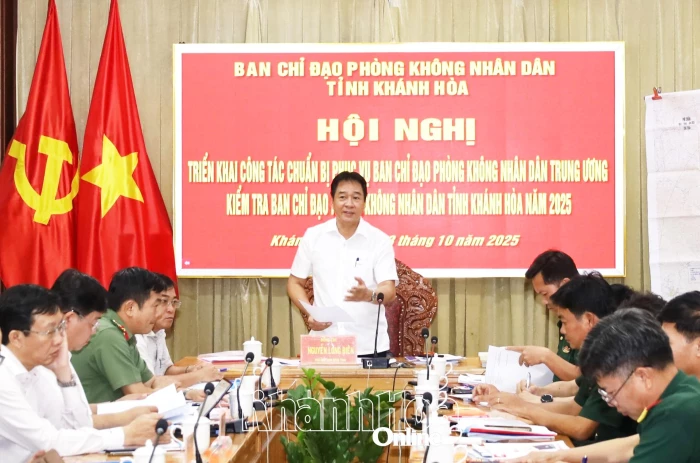 Triển khai công tác chuẩn bị phục vụ Ban Chỉ đạo phòng không nhân dân Trung ương kiểm tra tại Khánh Hòa