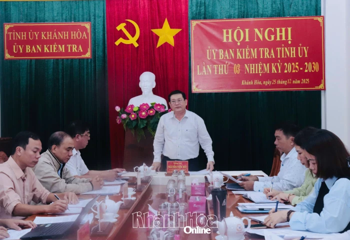 Hội nghị Ủy ban Kiểm tra Tỉnh ủy Khánh Hòa lần thứ 3
