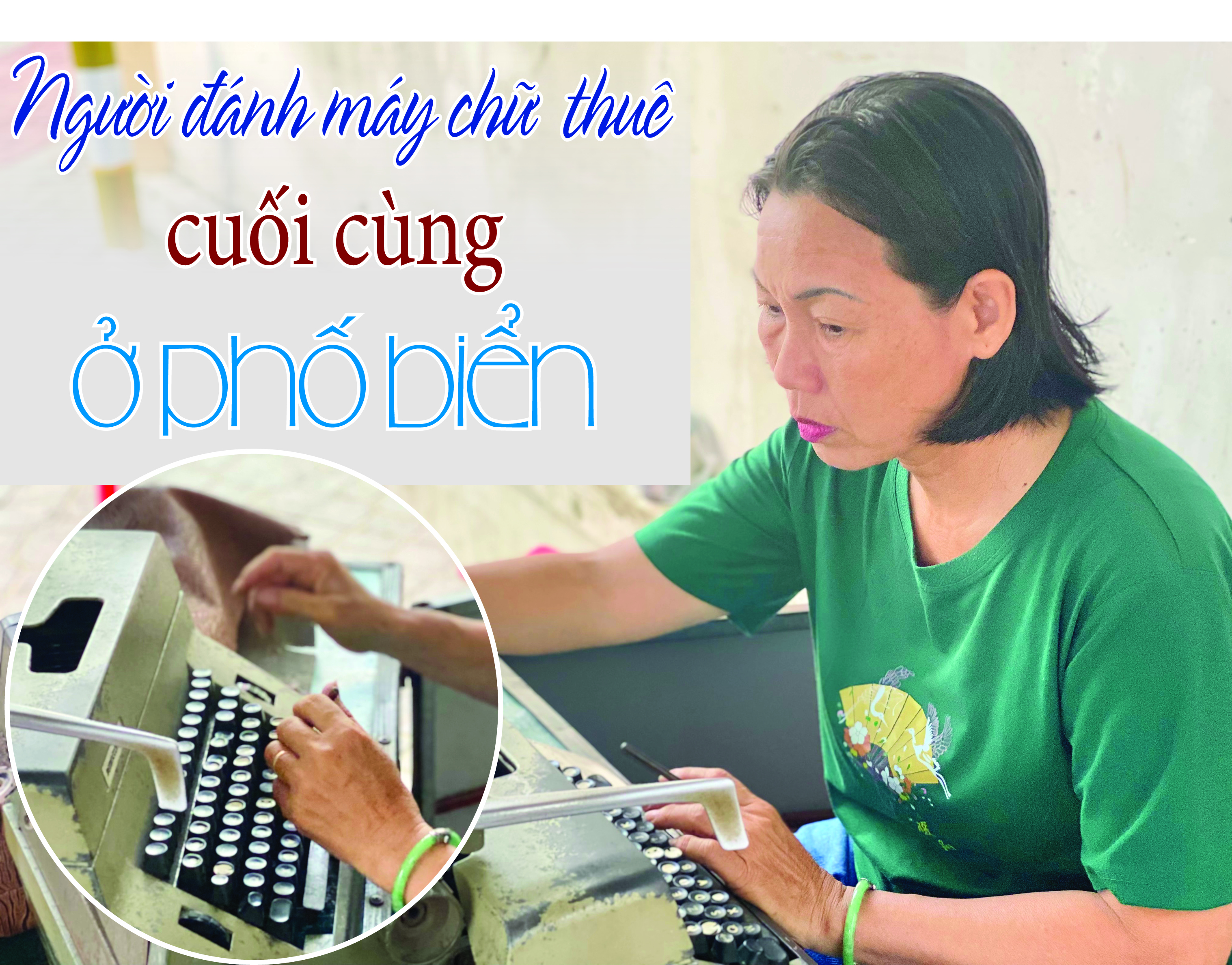 Người đánh máy chữ thuê cuối cùng ở phố biển