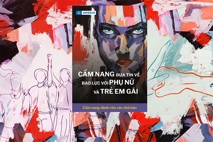 VOV và UNESCO tổ chức cuộc thi nâng cao kiến thức "đưa tin về bạo lực với phụ nữ và trẻ em gái"