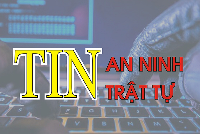 Tin an ninh trật tự